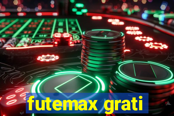 futemax grati